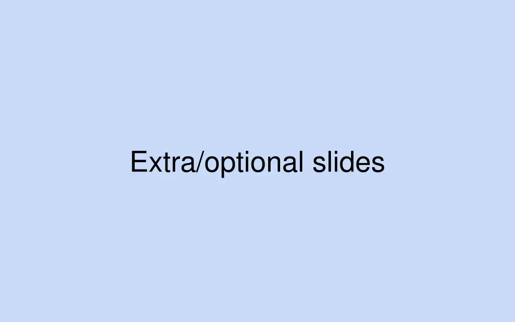 extra optional slides