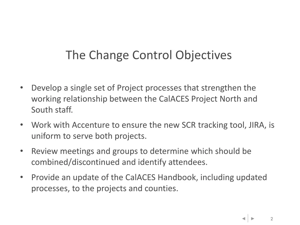 the change control objectives