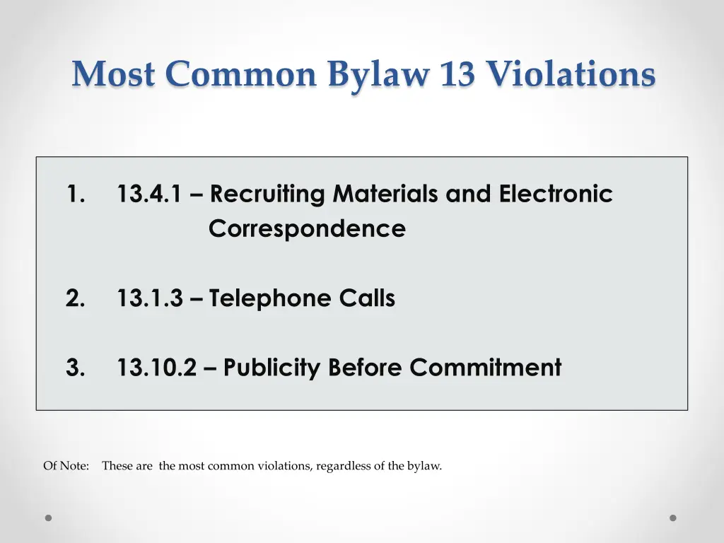 most common bylaw 13 violations