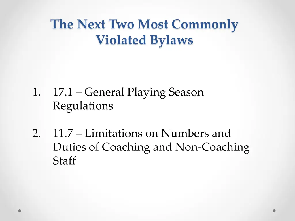 the next two most commonly violated bylaws