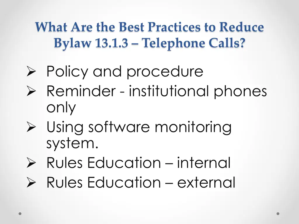 what are the best practices to reduce bylaw 1