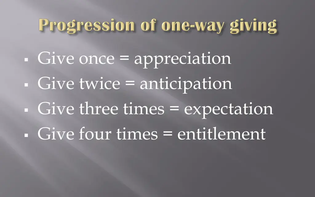 give once appreciation give twice anticipation 2