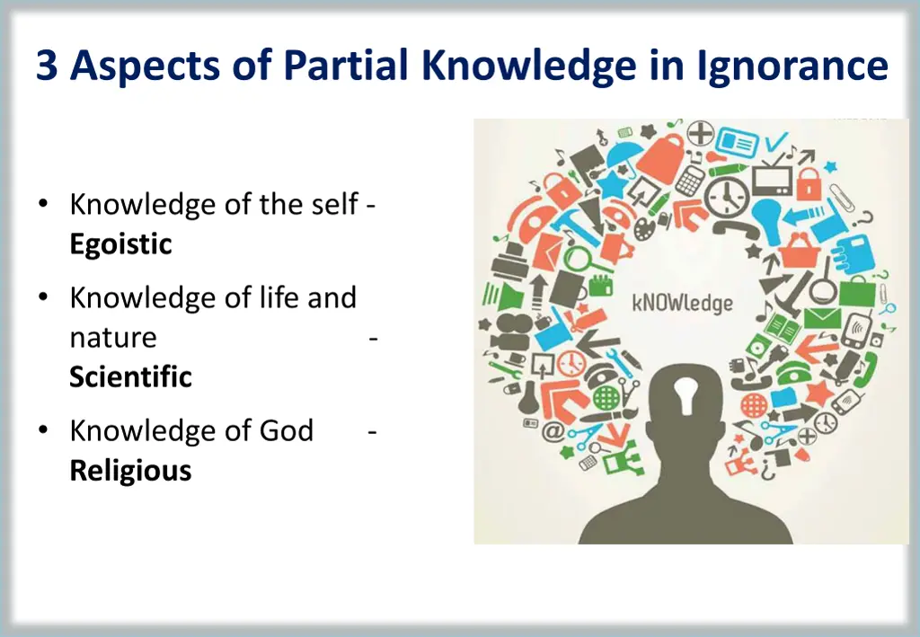 3 aspects of partial knowledge in ignorance