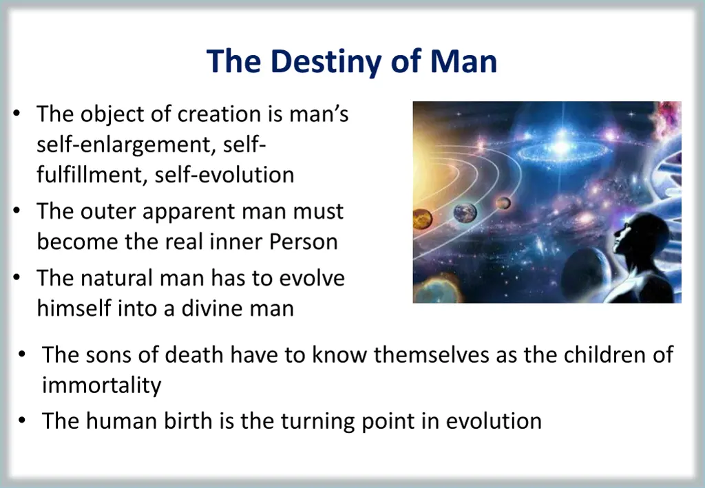 the destiny of man