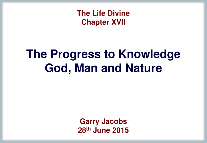 the life divine chapter xvii