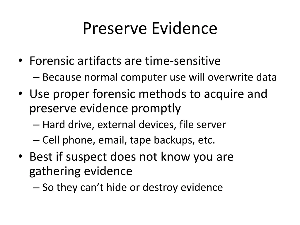 preserve evidence