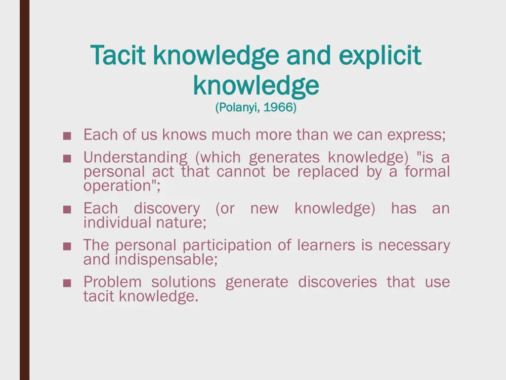tacit knowledge and explicit tacit knowledge