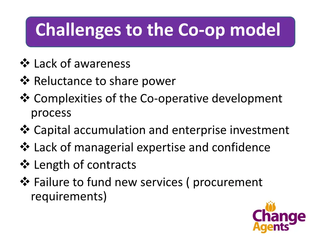 challenges to the co op model