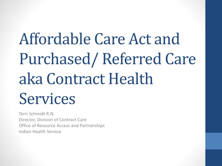 affordable care act and purchased referred care