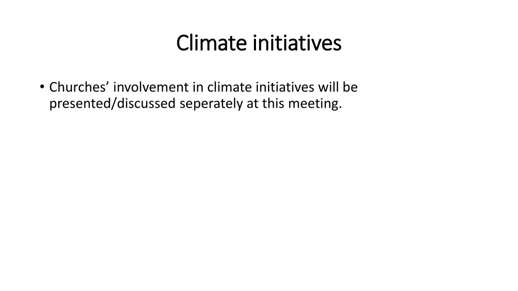 climate climate initiatives initiatives