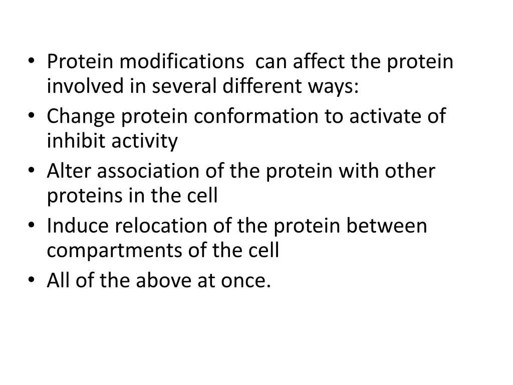 protein modifications can affect the protein