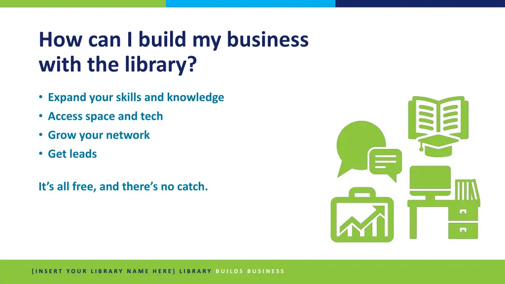 how can i build my business with the library