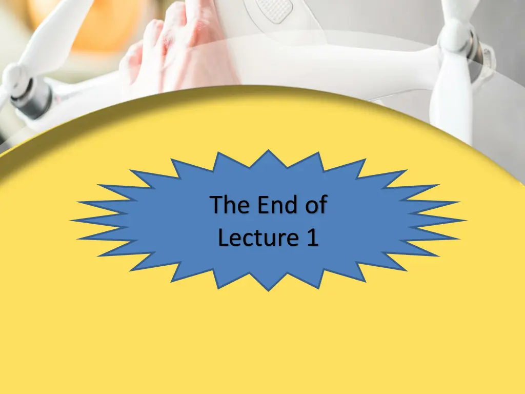 the end of lecture 1