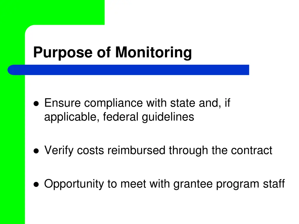 purpose of monitoring