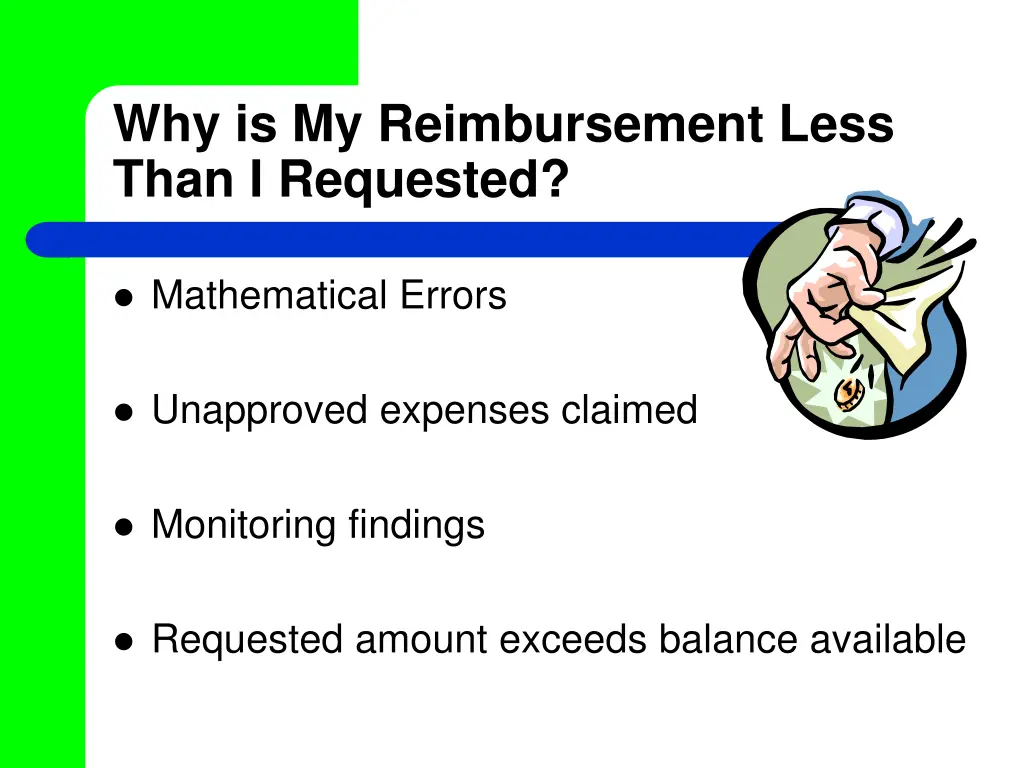 why is my reimbursement less than i requested
