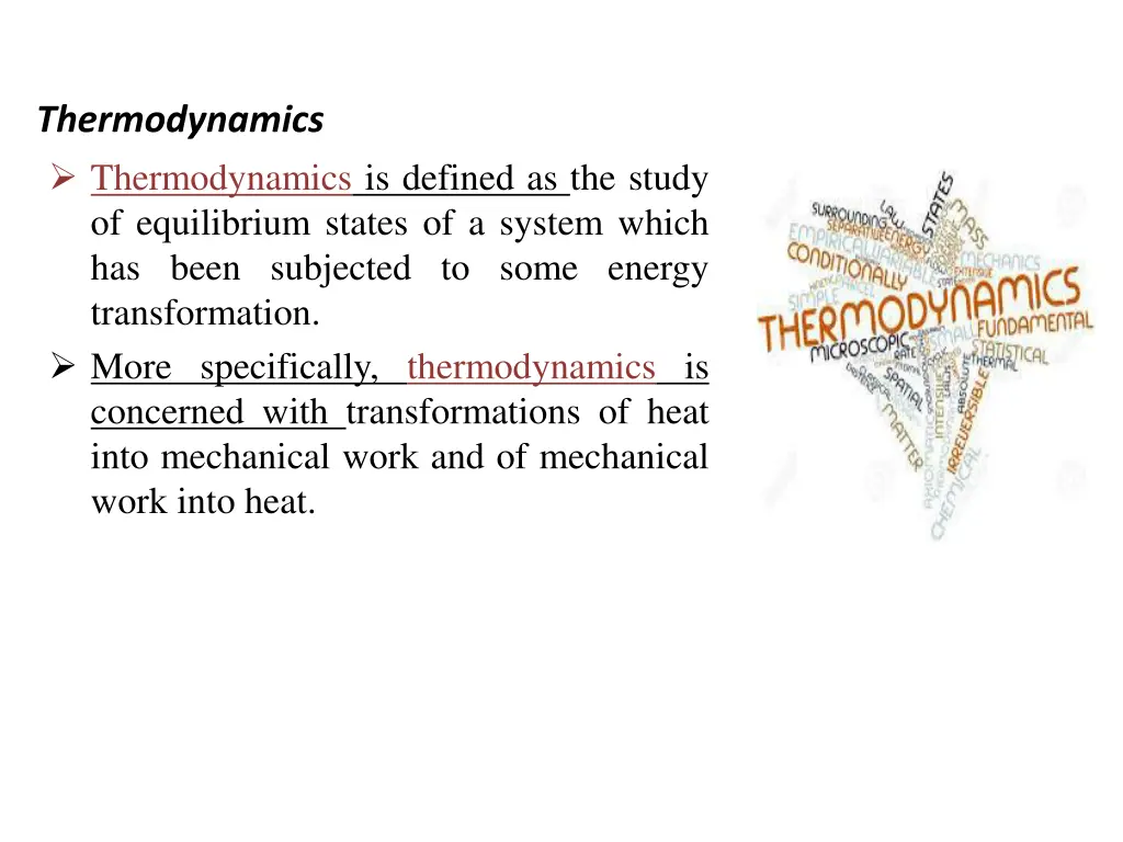 thermodynamics thermodynamics is defined