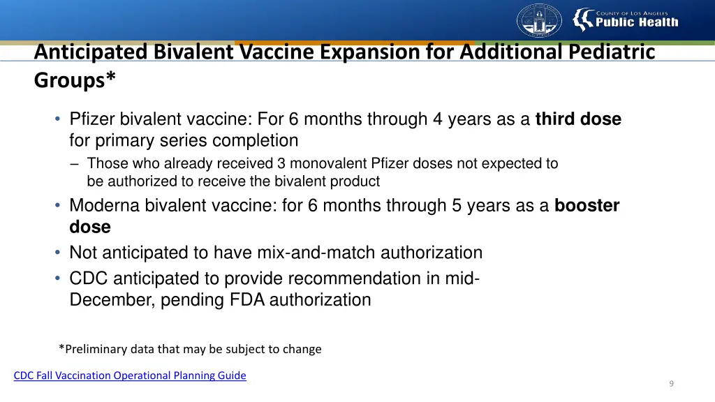 anticipated bivalent vaccine expansion
