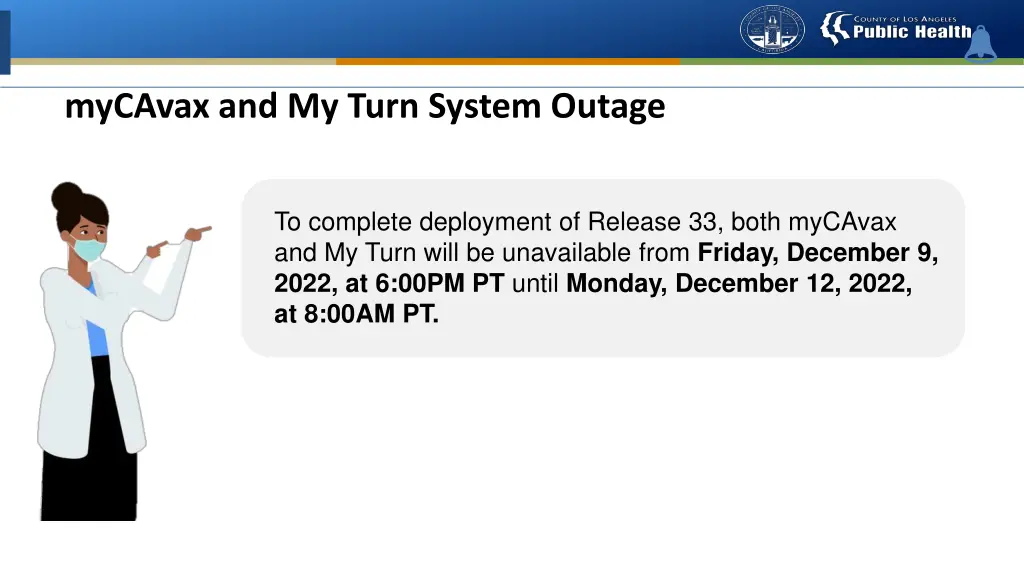 mycavax and my turn system outage