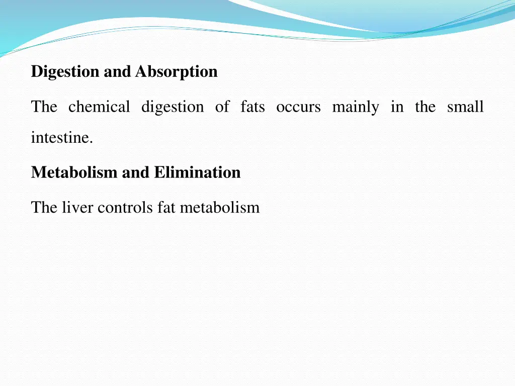 digestion andabsorption