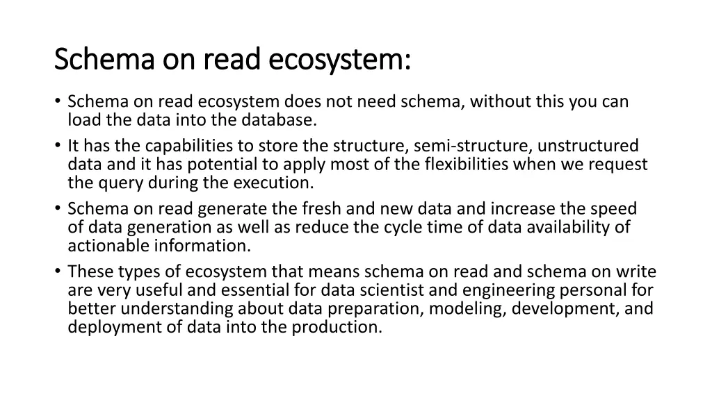 schema on read ecosystem schema on read ecosystem