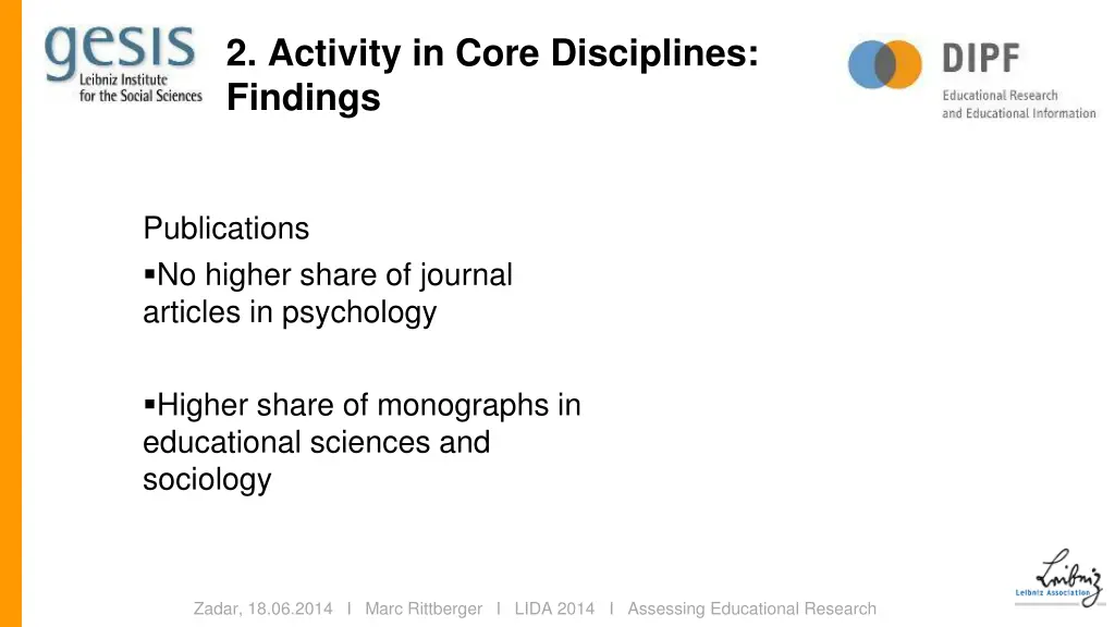 2 activity in core disciplines findings
