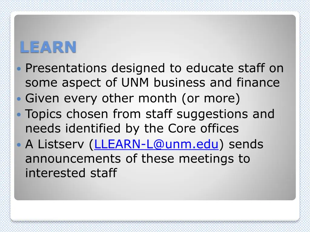 learn presentations designed to educate staff