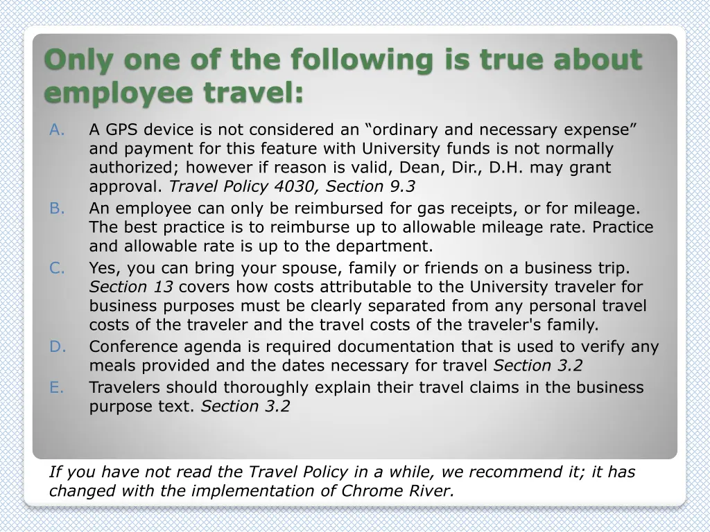 only one of the following is true about employee 1