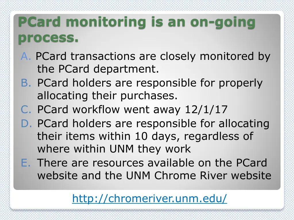 pcard monitoring is an on going process a pcard