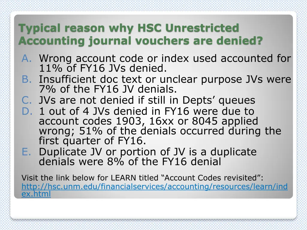 typical reason why hsc unrestricted accounting