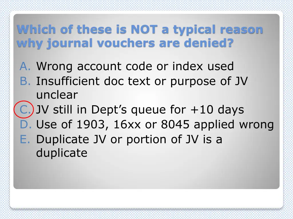 which of these is not a typical reason
