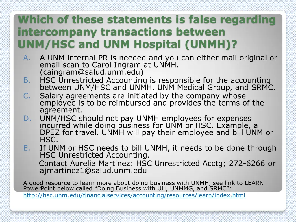 which of these statements is false regarding 1