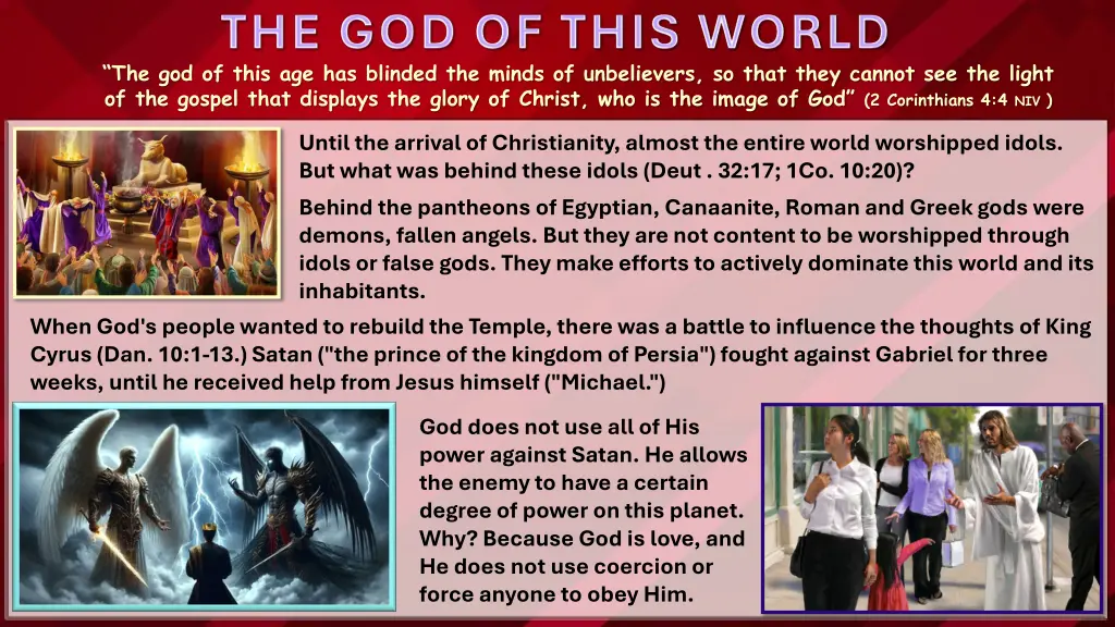 the god of this age has blinded the minds