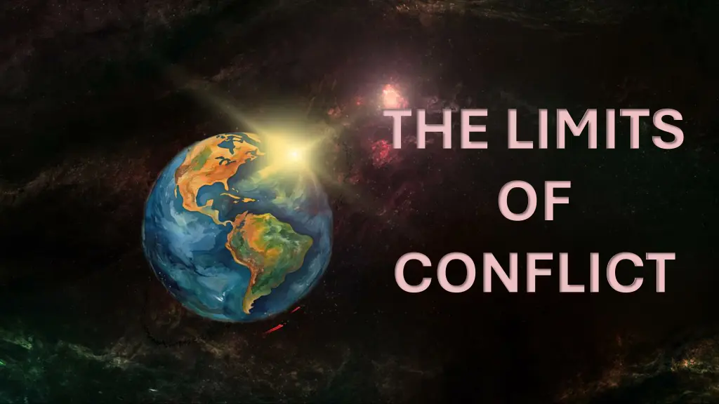 the limits of conflict