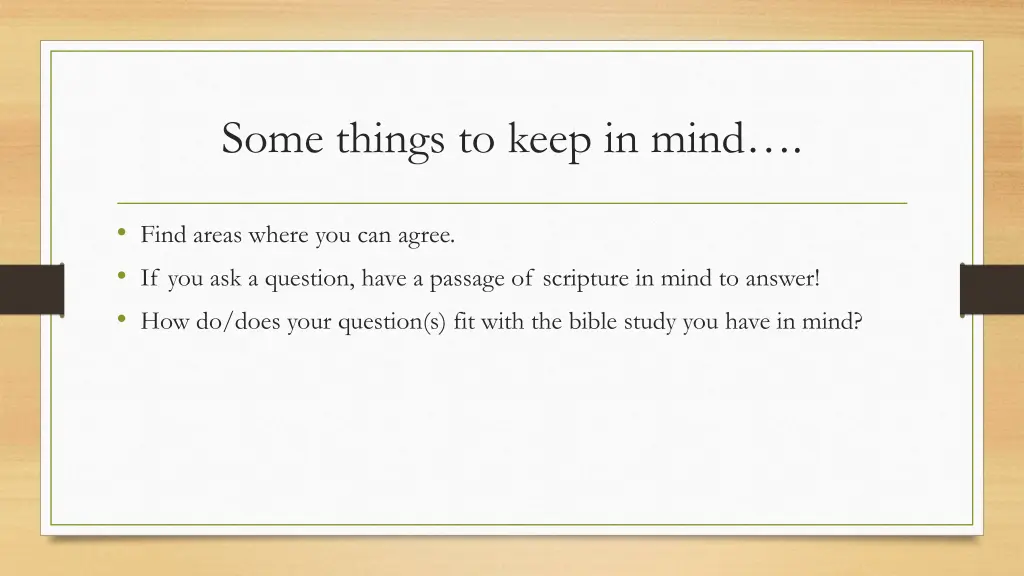 some things to keep in mind