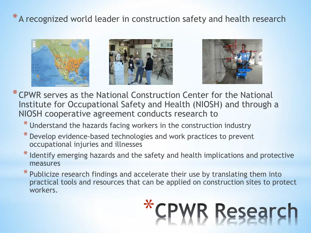 a recognized world leader in construction safety