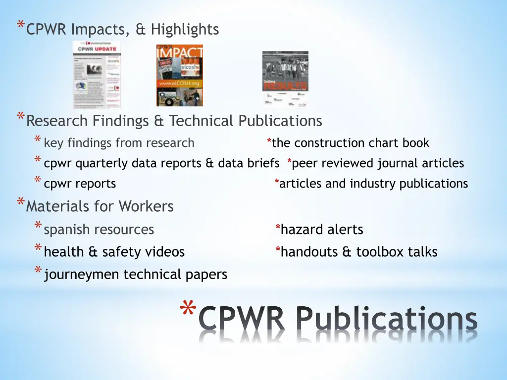 cpwr impacts highlights