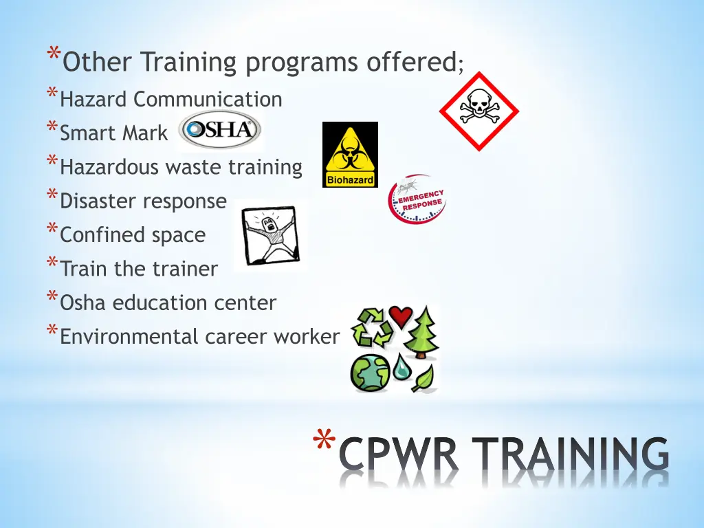 other training programs offered hazard