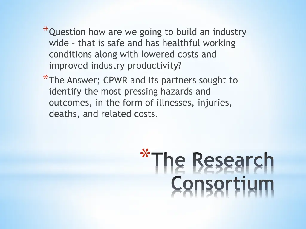 question how are we going to build an industry