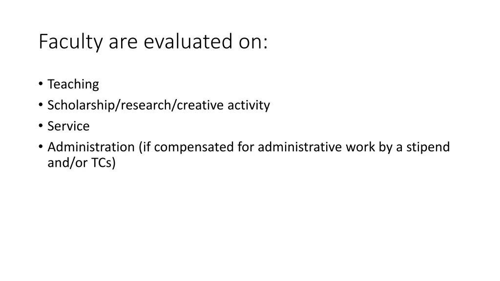 faculty are evaluated on