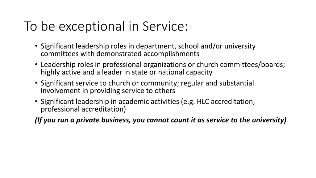 to be exceptional in service