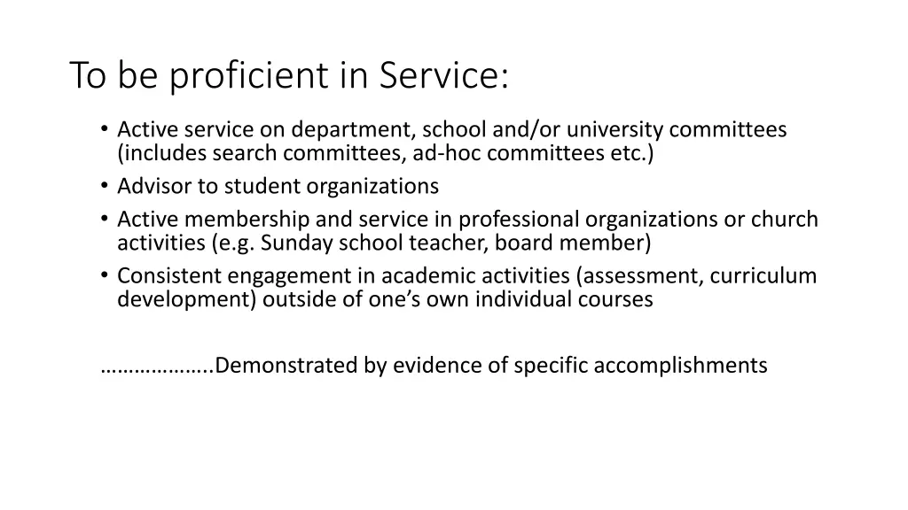 to be proficient in service