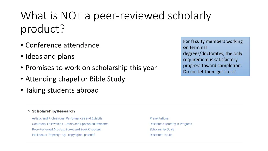 what is not a peer reviewed scholarly product