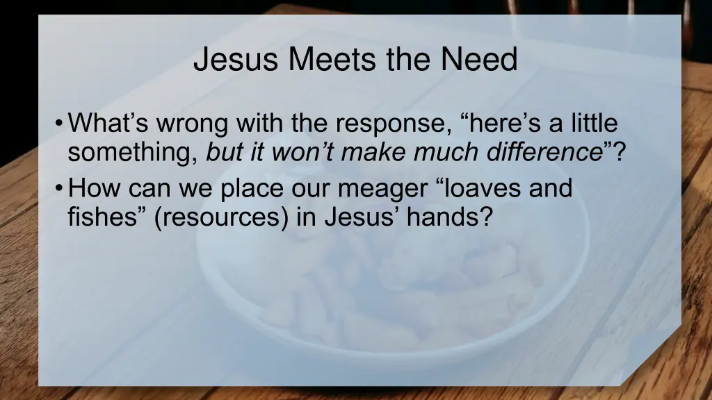 jesus meets the need 1