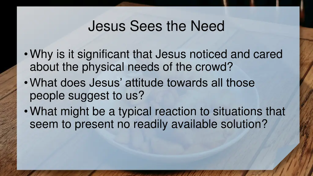 jesus sees the need 1