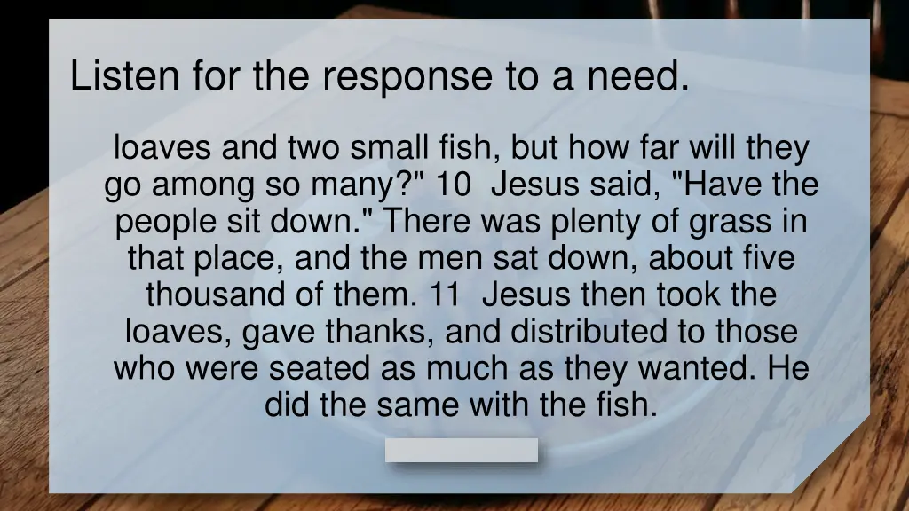 listen for the response to a need 2