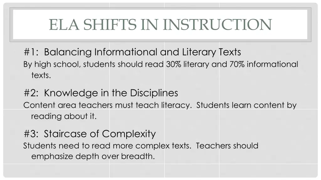 ela shifts in instruction