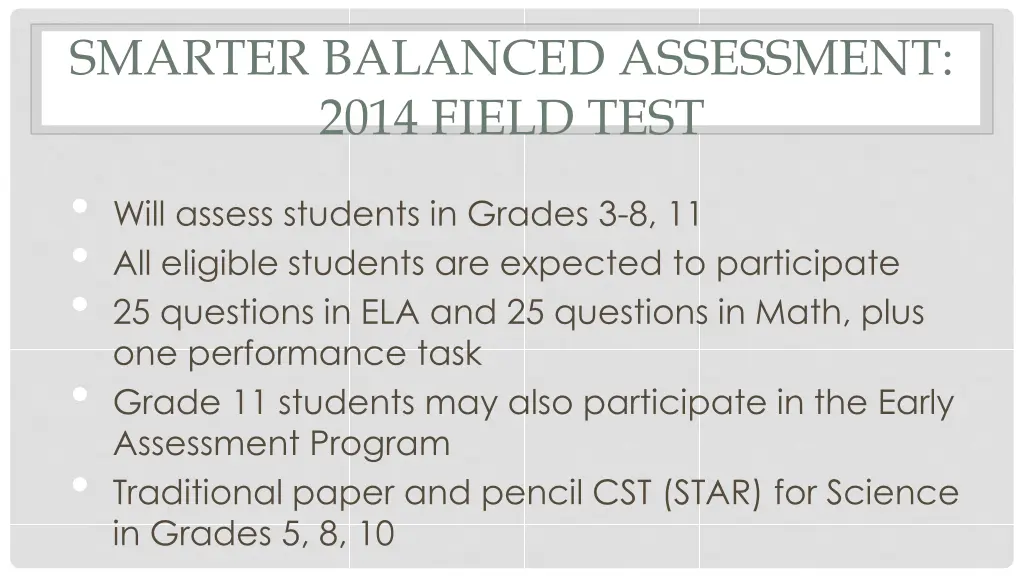 smarter balanced assessment 2014 field test will