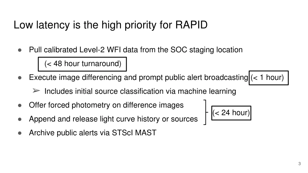 low latency is the high priority for rapid