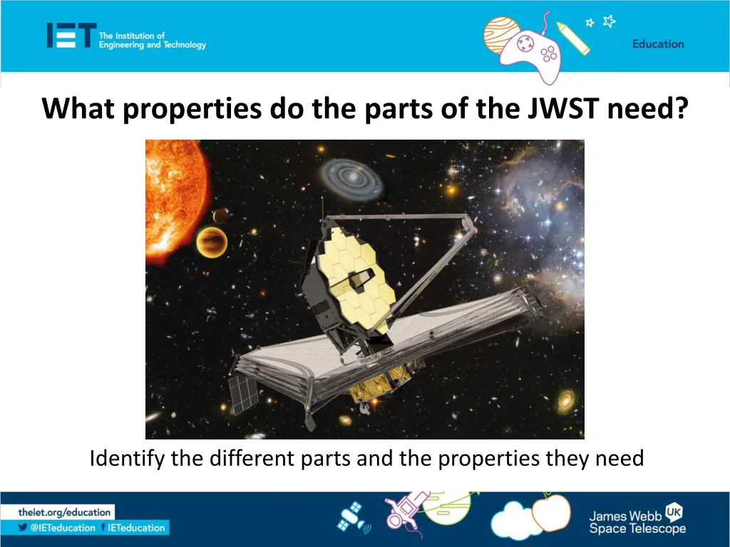 what properties do the parts of the jwst need