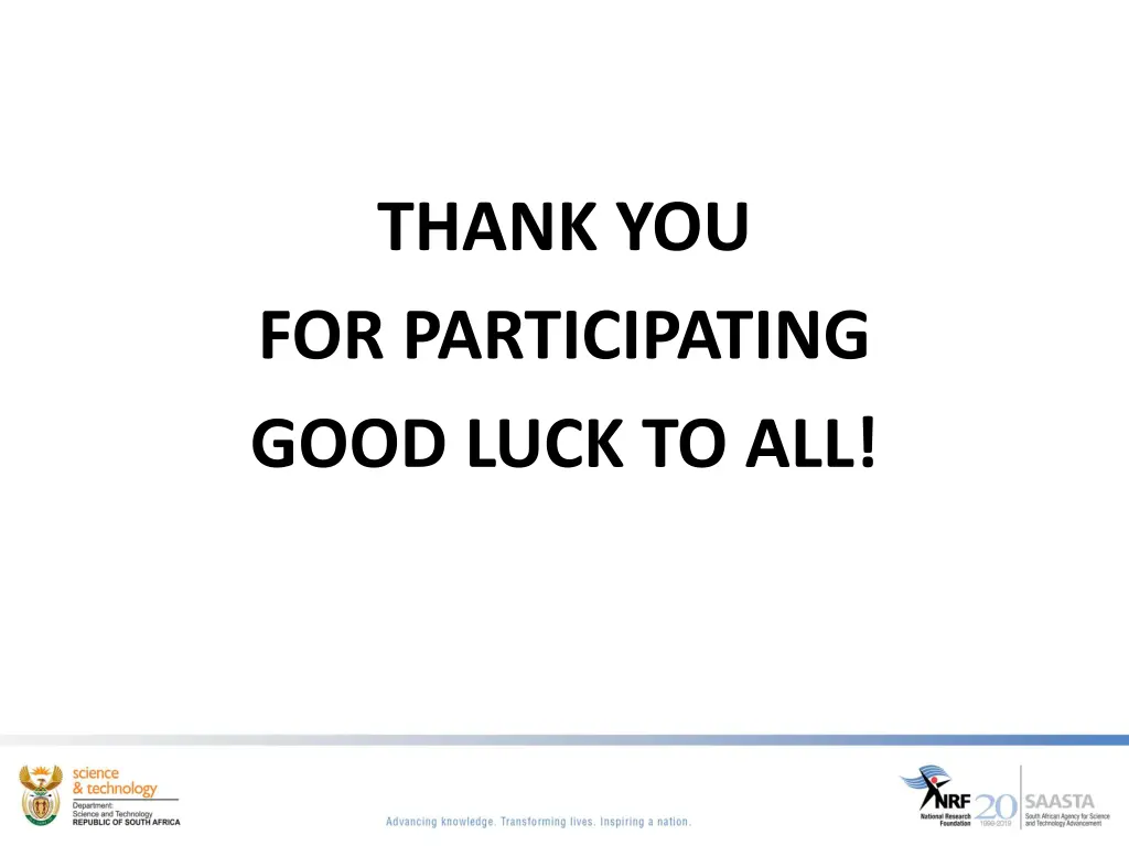 thank you for participating good luck to all